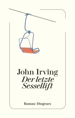 Abbildung von Irving | Der letzte Sessellift | 3. Auflage | 2023 | beck-shop.de