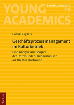 Abbildung von Cuypers | Geschäftsprozessmanagement im Kulturbetrieb | 1. Auflage | 2023 | beck-shop.de