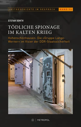 Abbildung von Donth | Tödliche Spionage im Kalten Krieg | 1. Auflage | 2023 | beck-shop.de