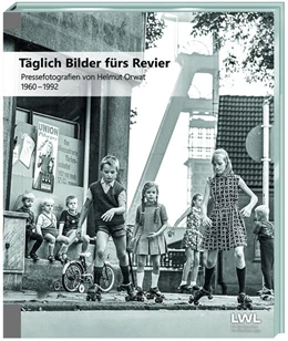 Abbildung von Cantauw / LWL-Medienzentrum für Westfalen | Täglich Bilder fürs Revier | 2. Auflage | 2023 | beck-shop.de