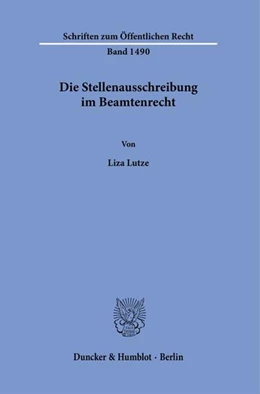 Abbildung von Lutze | Die Stellenausschreibung im Beamtenrecht. | 1. Auflage | 2023 | beck-shop.de