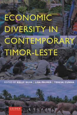 Abbildung von Silva / Palmer | Economic Diversity in Contemporary Timor-Leste | 1. Auflage | 2023 | beck-shop.de