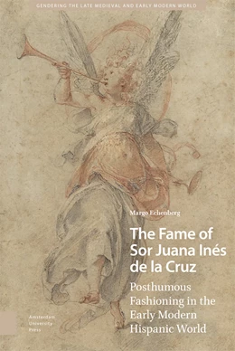 Abbildung von Echenberg | The Fame of Sor Juana Inés de la Cruz | 1. Auflage | 2023 | 20 | beck-shop.de