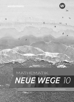 Abbildung von Körner / Lergenmüller | Mathematik Neue Wege SI 10. Lösungnen. G9. Für Nordrhein-Westfalen und Schleswig-Holstein | 1. Auflage | 2023 | beck-shop.de