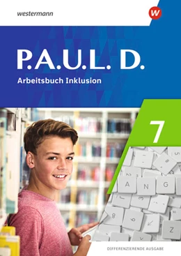Abbildung von Bartsch / Radke | P.A.U.L. D. (Paul) 7. Arbeitsbuch Inklusion. Differenzierende Ausgabe | 1. Auflage | 2023 | beck-shop.de