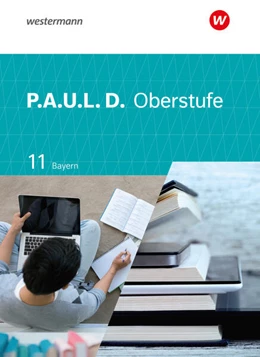 Abbildung von Epple / Diekhans | P.A.U.L. D. (Paul) 11. Schulbuch. Für die Oberstufe in Bayern | 1. Auflage | 2023 | beck-shop.de
