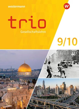 Abbildung von Trio Gesellschaftslehre 9 / 10. Schulbuch. Für Gesamtschulen in Nordrhein-Westfalen | 1. Auflage | 2023 | beck-shop.de