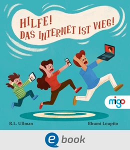 Abbildung von Ullman | Hilfe! Das Internet ist weg! | 1. Auflage | 2023 | beck-shop.de
