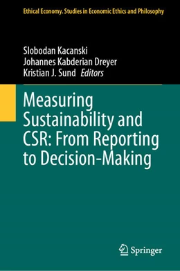 Abbildung von Kacanski / Kabderian Dreyer | Measuring Sustainability and CSR: From Reporting to Decision-Making | 1. Auflage | 2023 | 64 | beck-shop.de