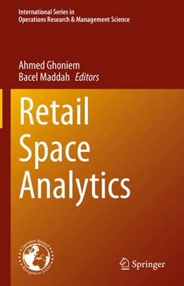 Abbildung von Ghoniem / Maddah | Retail Space Analytics | 1. Auflage | 2023 | 339 | beck-shop.de