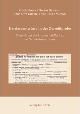 Abbildung von Boeck / Detjens | Karriereentwürfe in der Zerreißprobe – Beispiele aus der Universität Rostock im Nationalsozialismus | 1. Auflage | 2023 | 6 | beck-shop.de