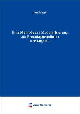 Abbildung von Froese | Eine Methode zur Modularisierung von Produktportfolios in der Logistik | 1. Auflage | 2023 | 71 | beck-shop.de