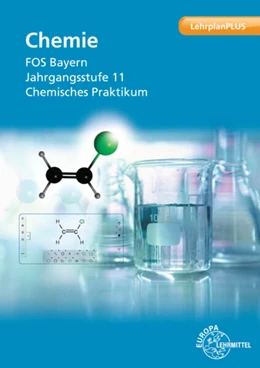 Abbildung von Fiedler / Wirth | Chemie FOS Bayern Jahrgangsstufe 11 Chemisches Praktikum | 1. Auflage | 2023 | beck-shop.de