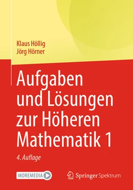 Abbildung von Höllig / Hörner | Aufgaben und Lösungen zur Höheren Mathematik 1 | 4. Auflage | 2023 | beck-shop.de