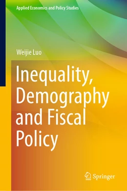 Abbildung von Luo | Inequality, Demography and Fiscal Policy | 1. Auflage | 2023 | beck-shop.de