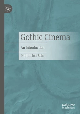 Abbildung von Rein | Gothic Cinema | 1. Auflage | 2023 | beck-shop.de