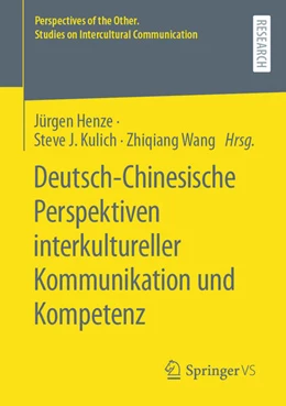 Abbildung von Henze / Kulich | Deutsch-Chinesische Perspektiven interkultureller Kommunikation und Kompetenz | 1. Auflage | 2023 | beck-shop.de