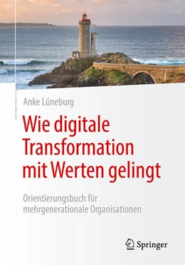 Abbildung von Lüneburg | Wie digitale Transformation mit Werten gelingt | 1. Auflage | 2023 | beck-shop.de