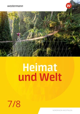Abbildung von Heimat und Welt 7 / 8. Schulbuch. Für Nordrhein-Westfalen | 1. Auflage | 2023 | beck-shop.de