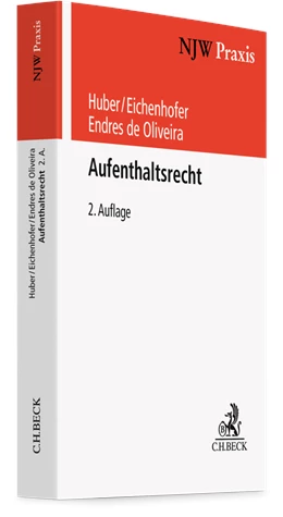 Abbildung von Huber / Eichenhofer | Aufenthaltsrecht | 2. Auflage | 2025 | Band 98 | beck-shop.de