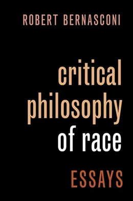 Abbildung von Bernasconi | Critical Philosophy of Race | 1. Auflage | 2023 | beck-shop.de
