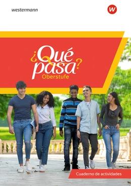 Abbildung von ¿Qué pasa? Für die Sekundarstufe II. Cuaderno de actividades (mit Webcodes) | 1. Auflage | 2023 | beck-shop.de