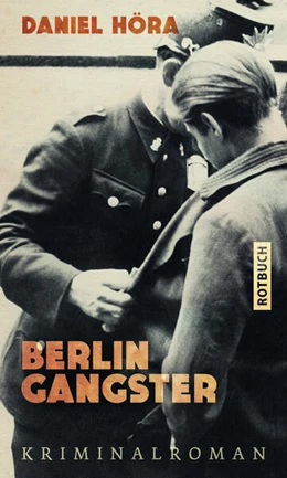 Abbildung von Höra | Berlin-Gangster | 1. Auflage | 2023 | beck-shop.de
