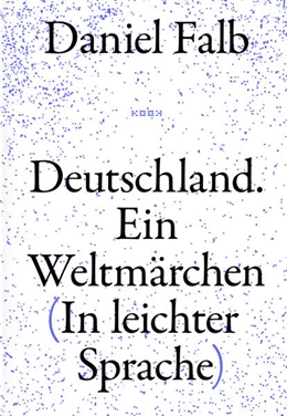 Abbildung von Daniel | Deutschland. Ein Weltmärchen | 1. Auflage | 2023 | beck-shop.de