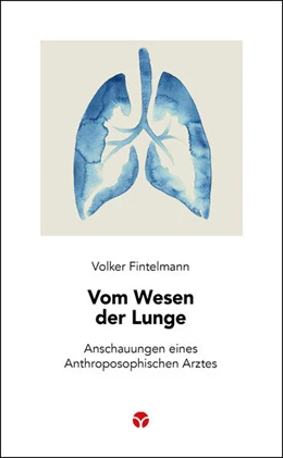 Abbildung von Fintelmann | Vom Wesen der Lunge | 4. Auflage | 2023 | beck-shop.de