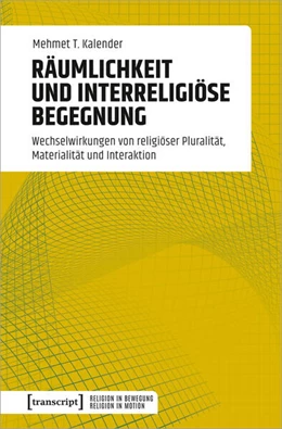 Abbildung von Kalender | Räumlichkeit und interreligiöse Begegnung | 1. Auflage | 2023 | beck-shop.de
