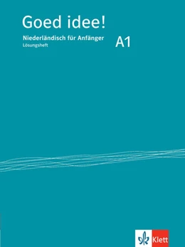 Abbildung von Goed idee! A1. Niederländisch für Anfänger. Lösungsheft | 1. Auflage | 2023 | beck-shop.de