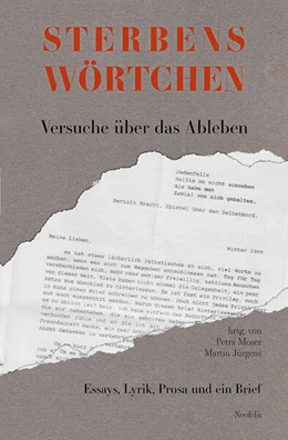 Abbildung von Moser / Jürgens | Sterbenswörtchen | 1. Auflage | 2024 | beck-shop.de