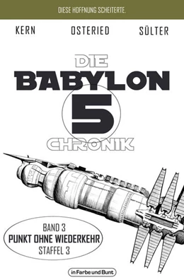 Abbildung von Sülter / Kern | Die Babylon 5-Chronik | 1. Auflage | 2024 | beck-shop.de