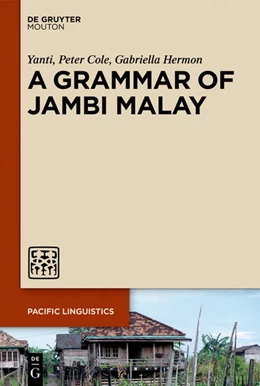 Abbildung von Yanti / Cole | A Grammar of Jambi Malay | 1. Auflage | 2026 | 665 | beck-shop.de