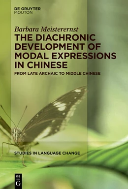 Abbildung von Meisterernst | The Diachronic Development of Modal Expressions in Chinese | 1. Auflage | 2024 | 18 | beck-shop.de