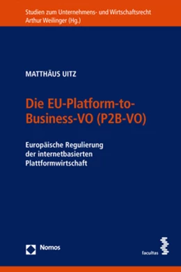 Abbildung von Uitz | Die EU-Platform-to-Business-VO (P2B-VO) | 1. Auflage | 2023 | beck-shop.de