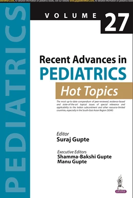 Abbildung von Gupte | Recent Advances in Pediatrics: Hot Topics Volume 27 | 1. Auflage | 2022 | beck-shop.de
