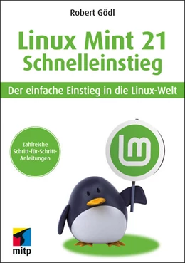 Abbildung von Gödl | Linux Mint 21 - Schnelleinstieg | 1. Auflage | 2023 | beck-shop.de