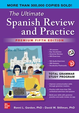 Abbildung von Gordon / Stillman | The Ultimate Spanish Review and Practice, Premium Fifth Edition | 5. Auflage | 2024 | beck-shop.de