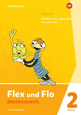 Abbildung von Flex und Flo 1. Themenheft Zahlen und Operationen: Mal und Geteilt. Für die Ausleihe. Für Bayern | 1. Auflage | 2023 | beck-shop.de