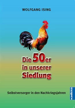 Abbildung von Ising | Die 50er in unserer Siedlung | 1. Auflage | 2023 | beck-shop.de