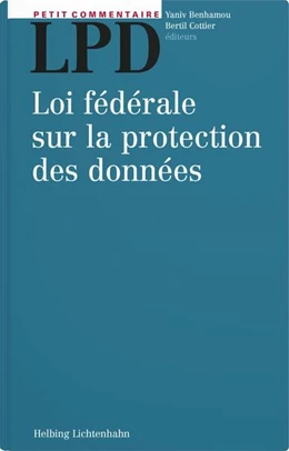 Abbildung von Benhamou / Cottier | Loi fédérale sur la protection des données: LPD | 1. Auflage | 2023 | beck-shop.de