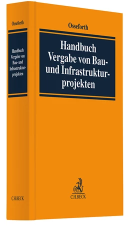 Abbildung von Osseforth | Handbuch Vergabe von Bau- und Infrastrukturprojekten | 1. Auflage | 2026 | beck-shop.de