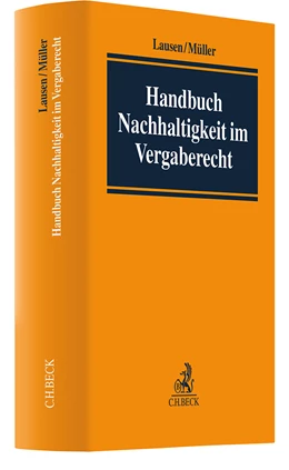 Abbildung von Lausen / Müller | Handbuch Nachhaltigkeit im Vergaberecht | 1. Auflage | 2024 | beck-shop.de