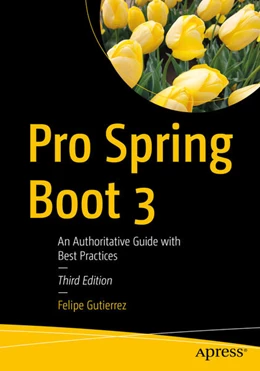 Abbildung von Gutierrez | Pro Spring Boot 3 | 3. Auflage | 2024 | beck-shop.de