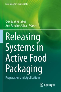 Abbildung von Jafari / Silva | Releasing Systems in Active Food Packaging | 1. Auflage | 2023 | beck-shop.de