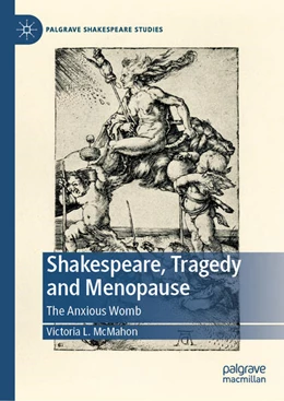 Abbildung von McMahon | Shakespeare, Tragedy and Menopause | 1. Auflage | 2023 | beck-shop.de