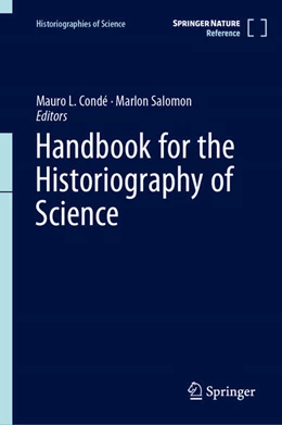 Abbildung von Condé / Salomon | Handbook for the Historiography of Science | 1. Auflage | 2023 | beck-shop.de