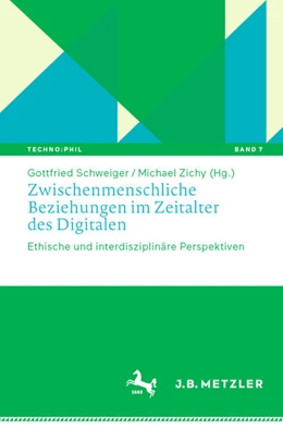 Abbildung von Schweiger / Zichy | Zwischenmenschliche Beziehungen im Zeitalter des Digitalen | 1. Auflage | 2023 | beck-shop.de