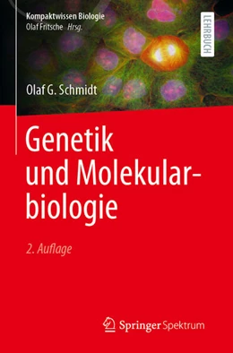 Abbildung von Schmidt | Genetik und Molekularbiologie | 2. Auflage | 2023 | beck-shop.de